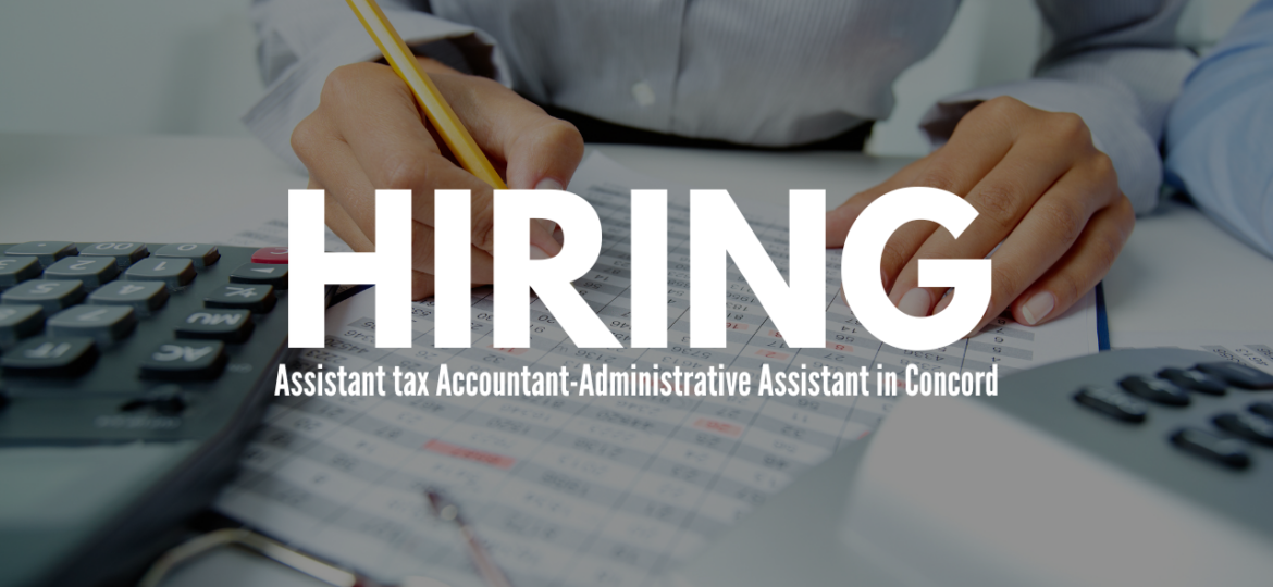 Assistant tax Accountant-Administrative Assistant in Concord